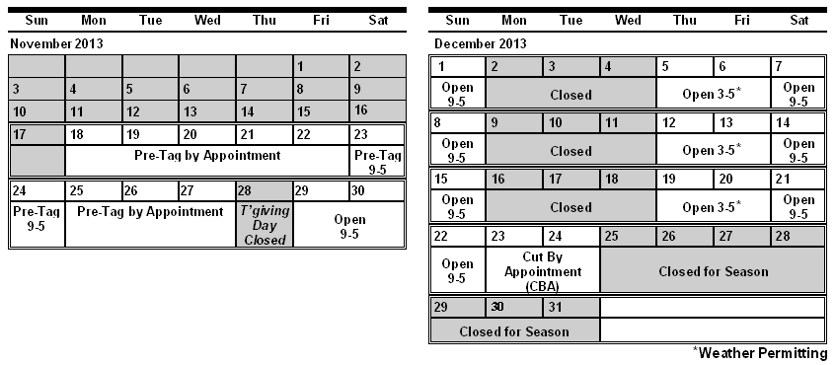 Shady Pond Tree Farm, 2013 Season Schedule