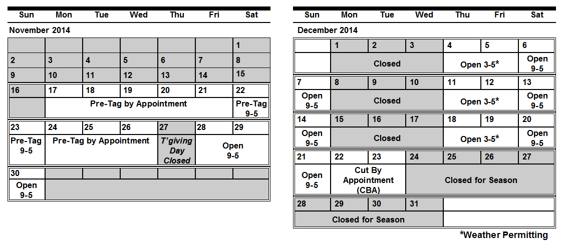 Shady Pond Tree Farm, 2014 Season Schedule